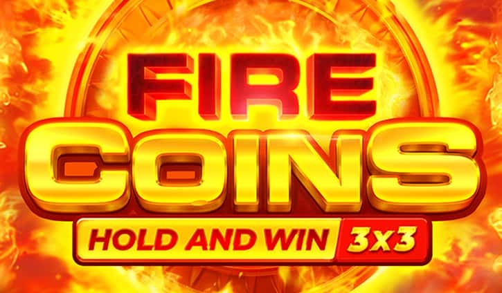 Pantalla de la tragamonedas Fire Coins: Hold and Win de Playson, con símbolos de frutas clásicas y monedas de fuego sobre una cuadrícula de 3x3