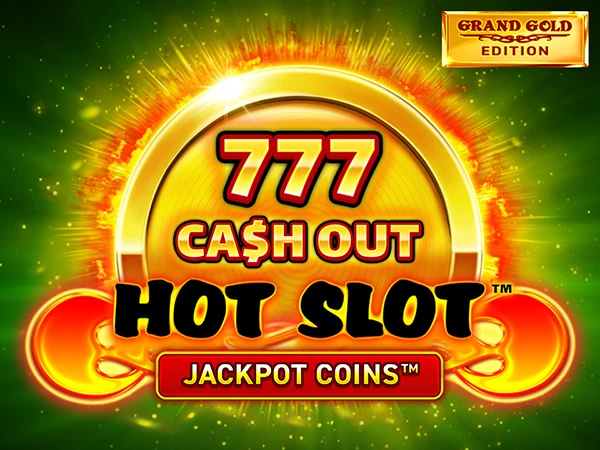Arte oficial de la tragamonedas Hot Slot 777 Cash Out Grand Gold Edition de Wazdan, con frutas clásicas y monedas doradas de jackpot