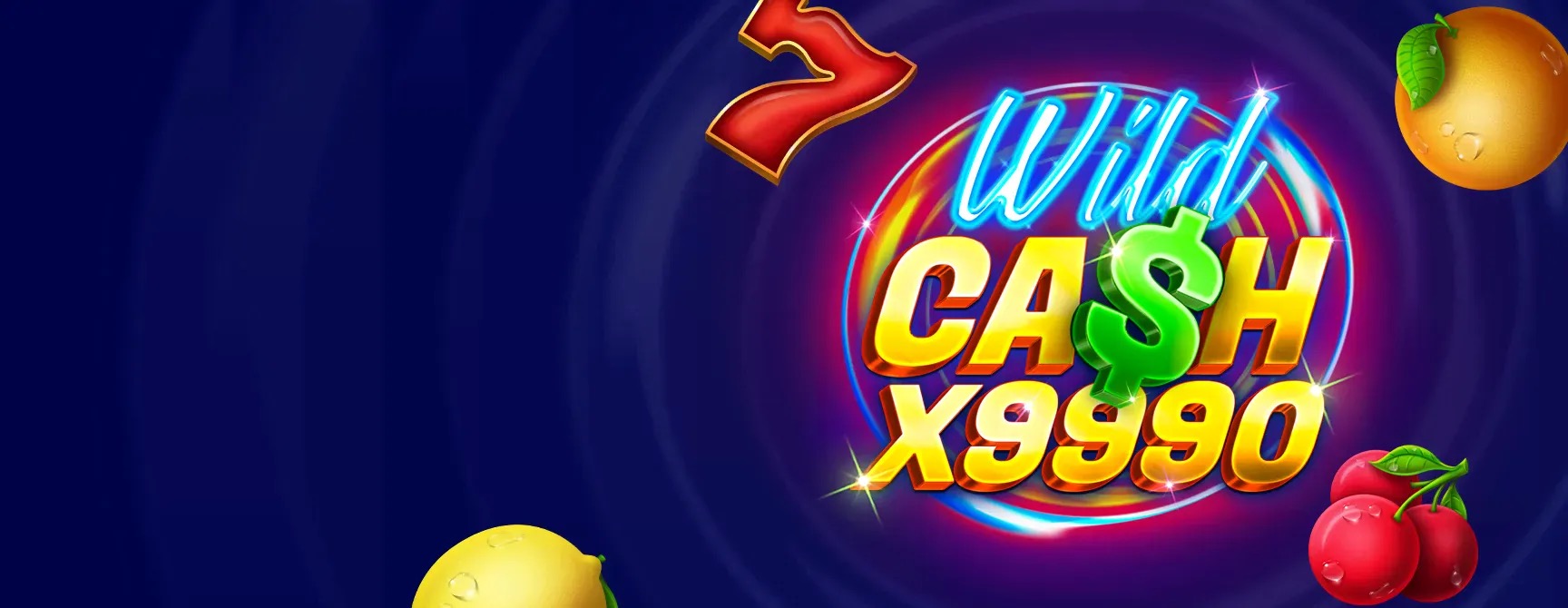 Símbolos de frutas y el logo Wild Cash en la tragamonedas Wild Cash x9990 de BGaming