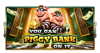 Arte oficial de la tragamonedas You Can Piggy Bank On It de Pragmatic Play, con cerditos asaltando un banco